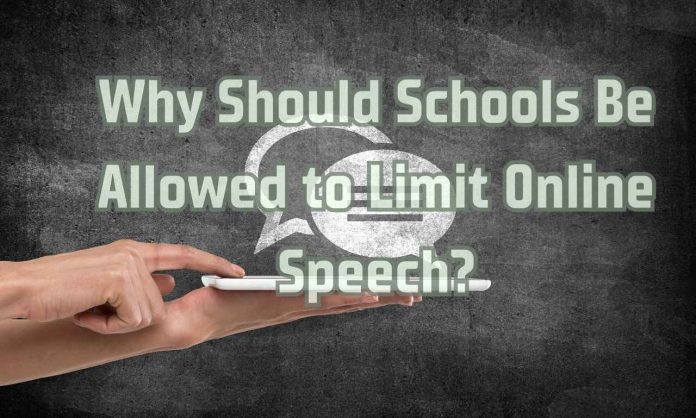 Why Should Schools Be Allowed to Limit Online Speech